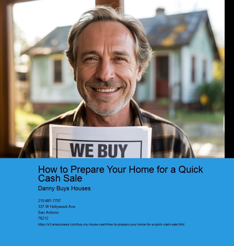 How to Prepare Your Home for a Quick Cash Sale