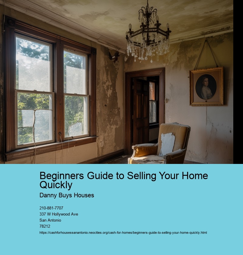 Beginners Guide to Selling Your Home Quickly