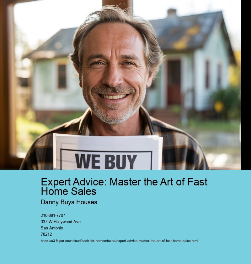 Expert Advice: Master the Art of Fast Home Sales