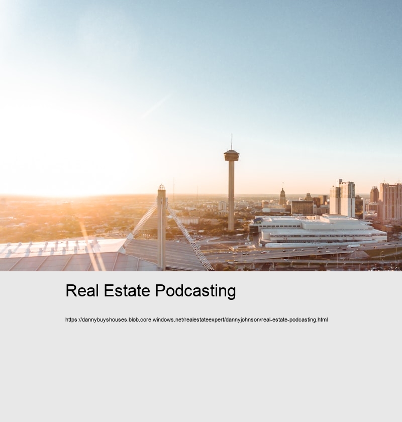 Real Estate Podcasting